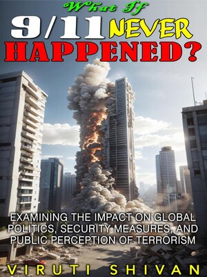 cover image of What If 911 Never Happened